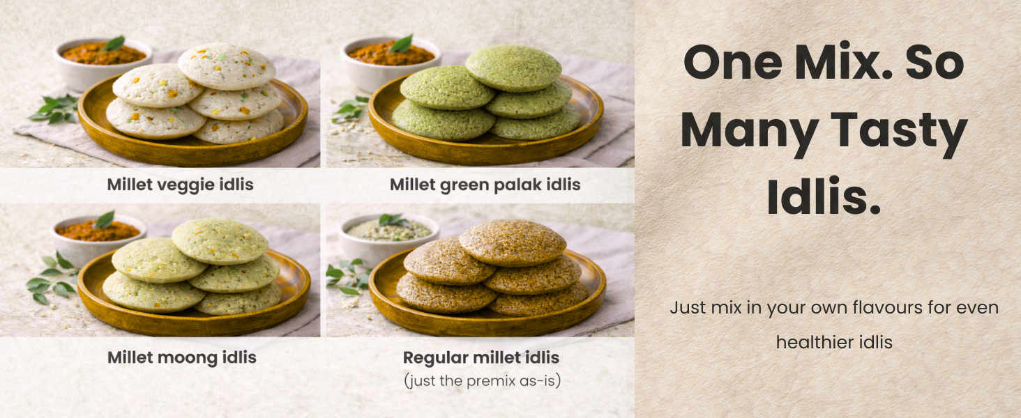 One mix plenty options with millet idlis